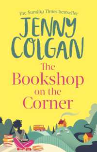 The Bookshop on the Corner : From the bestselling author of feel-good romance (Kirrinfief)