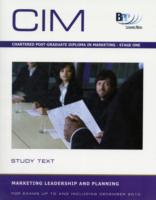 Chartered Institute of Marketing (Cim) - 11 Marketing Leadership and Planning : Study Text -- Paperback