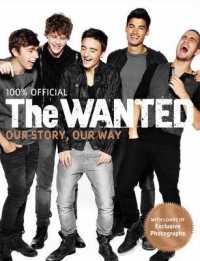 The Wanted : Our Story, Our Way