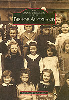 Bishop Auckland (Archive Photographs)
