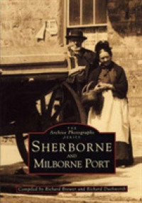Sherbourne and Milbourne Port (Archive Photographs) （UK）