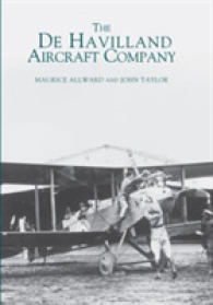 The De Havilland Aircraft (Archive Photographs) （First Ed.）