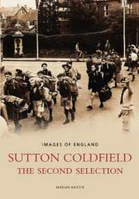 Sutton Coldfield: The Second Selection : Images of England (Images of)