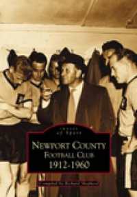 Newport County Football Club 1912-1960 : Images of Sport (Images of)