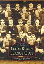 Leeds Rugby League (Archive Photographs)