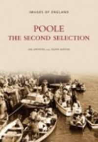 Poole: the Second Selection : Images of England