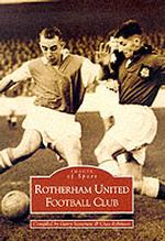Rotherham United Football Club (Archive Photographs: Images of Sport)