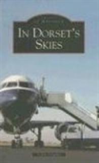 In Dorset Skies : Images of Aviation