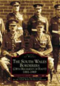 The South Wales Borderers 1881-1969