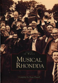 Music in the Rhondda (Archive Photographs: Images of Wales) （UK）