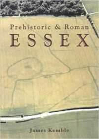 Prehistoric and Roman Essex