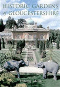 Historic Gardens of Gloucestershire （UK）