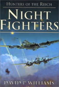 Night Fighters (Hunters of the Reich S.)