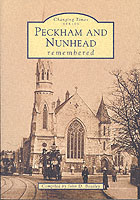 Peckham and Nunhead Memories (Tempus Oral History) (Tempus Oral History Series)