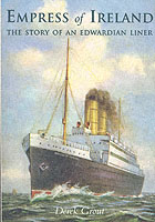 'Empress of Ireland' : The Story of an Edwardian Liner