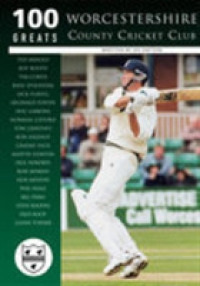 Worcestershire County Cricket Club: 100 Greats