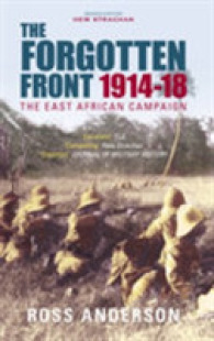 The Forgotten Front : The East African Campaign 1914-1918