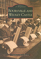 Bournville and Weoley Castle (Archive Photographs: Images of England)