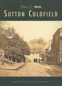 Sutton Coldfield Then & Now (Then and Now) -- Paperback / softback