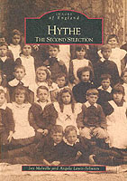 Hythe : The Second Selection (Archive Photographs: Images of England)