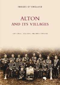 Alton and its Villages: Images of England : Vol 2