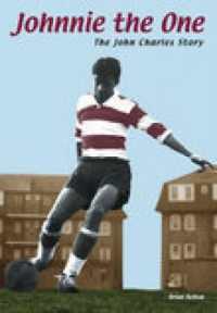 Johnnie the One : The John Charles Story