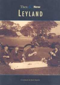 Leyland Then & Now (Then and Now) -- Paperback / softback