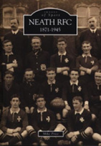 Neath RFC 1871-1945: Images of Sport