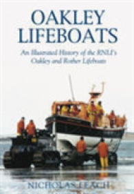 Oakley Lifeboats : An Illustrated History of the RNLI's Oakley and Rother Lifeboats