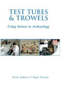Test Tubes and Trowels : Using Science in Archaeology