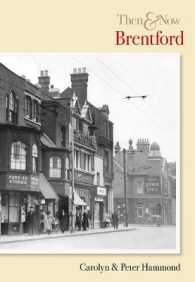 Brentford Then & Now (Then and Now) -- Paperback / softback