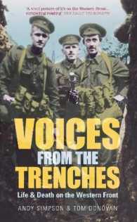Voices from the Trenches : Life & Death on the Western Front