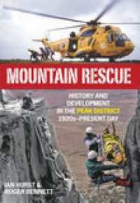Mountain Rescue : History and Development in the Peak District 1920s-Present Day