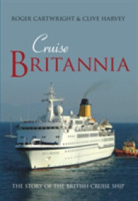 Cruise Britannia : The Story of the British Cruise Ship