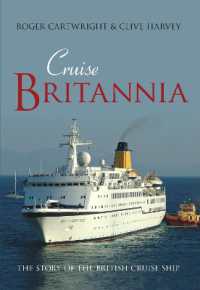 Cruise Britannia : The Story of the British Cruise Ship