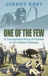 One of the Few : A Triumphant Story of Combat in the Battle of Britain