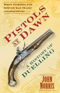 Pistols at Dawn : A History of Duelling