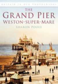 The Grand Pier at Weston-Super-Mare : Britain in Old Photographs