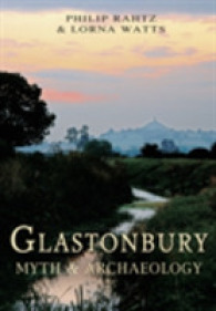 Glastonbury : Myth and Archaeology