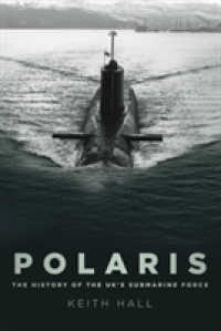 Polaris : The History of the UK's Submarine Force