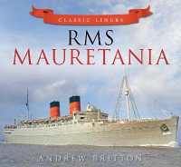 RMS Mauretania : Classic Liners