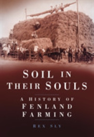Soil in their Souls : A History of Fenland Farming