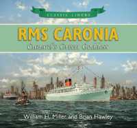 RMS Caronia: Cunard's Green Goddess : Classic Liners