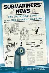 Submariners' News : The Peculiar Press of the Underwater Mariner