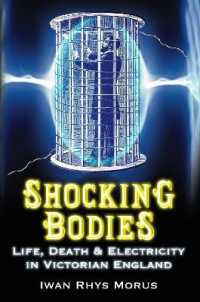 Shocking Bodies : Life, Death and Electricity in Victorian England