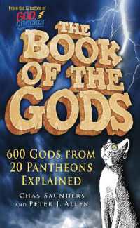 The Book of the Gods : 600 Gods from 20 Pantheons Explained