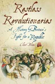 Restless Revolutionaries : A History of Britain's Fight for a Republic