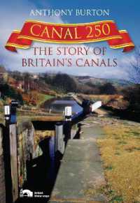 Canal 250 : The Story of Britain's Canals