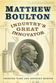 Matthew Boulton : Industry's Great Innovator