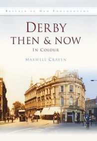 Derby Then & Now (Then and Now) -- Hardback